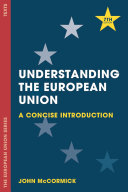 Understanding the European Union : a concise introduction