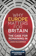 Why Europe matters for Britain : the case for remaining in