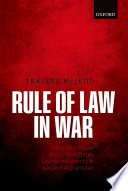 Rule of law in war : international law and United States counterinsurgency in Iraq and Afghanistan