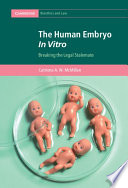 The human embryo in vitro : breaking the legal stalemate
