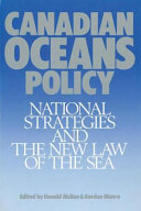 Canadian oceans policy : national strategies and the new law of the sea