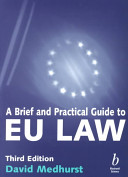 A brief and practical guide to EC Law