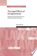The legal effects of EU agreements : maximalist treaty enforcement and judicial avoidance techniques