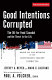 Good intentions corrupted : the Oil-for-Food Program and the threat to the U.N