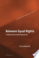 Between equal rights : a Marxist theory of international law