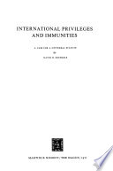 International privileges and immunities : a case for a universal statute