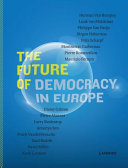After the storm : how to save democracy in Europe