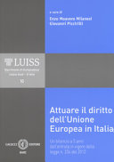 Attuare il diritto dell'Unione europea in Italia : un bilancio a 5 anni dall'entrata in vigore della legge n. 234 del 2012
