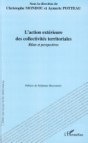 L' action extérieure des collectivités territoriales : bilan et perspectives; actes du colloque de Lille (7 décembre 2006) IRDP - GERAP
