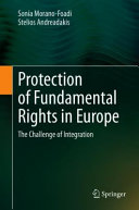 Protection of fundamental rights in Europe : the challenge of integration