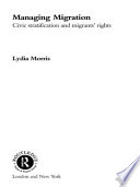Managing migration : civic stratification and migrants' rights