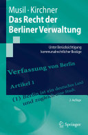 Das Recht der Berliner Verwaltung : unter Berücksichtigung kommunalrechtlicher Bezüge