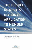 The EU Bill of Rights' diagonal application to member states : comparative perspectives of Europe's human rights deficit