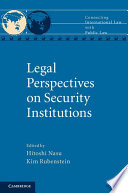 Legal perspectives on security institutions