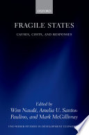 Fragile states : causes, costs, and responses