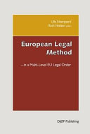 European legal method : in a multi-level EU legal order