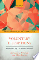 Voluntary disruptions : international soft law, finance, and power
