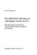 Die öffentliche Meinung zur zukünftigen Gestalt der EU : Bevölkerungsorientierungen in Deutschland und den anderen EU-Staaten