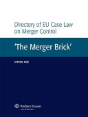 Directory of EU case law on merger control : "the merger brick"
