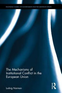 The mechanisms of institutional conflict in the European Union