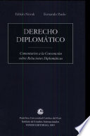 Derecho diplomático : comentarios a la convención sobre relaciones diplomáticas