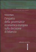 L' impatto della "governance" economica europea sulla decisione di bilancio