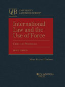 International law and the use of force : cases and materials