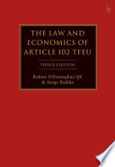The law and economics of Article 102 TFEU