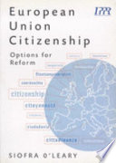 European Union citizenship : the options for reform
