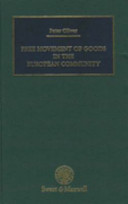 Free movement of goods in the European Community : under Articles 30 to 36 of the Rome Treaty