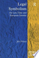 Legal symbolism : on law, time, and European identity