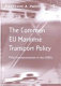 The common EU maritime transport policy : policy Europeanisation in the 1990s