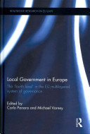 Local government in Europe : the "fourth level" in the EU multilayered system of governance