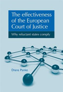 The effectiveness of the European Court of Justice : why reluctant states comply
