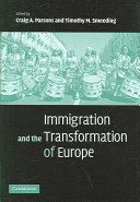 Immigration and the transformation of Europe