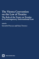 The Vienna Convention on the Law of Treaties : the role of the treaty on treaties in contemporary international law