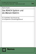 Das REACH-System und die Meroni-Doktrin : ein imperfekter Quantensprung im Europäischen Verwaltungsverbund