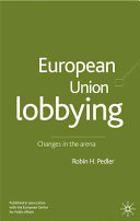 European union lobbying : changes in the arena
