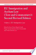 EU immigration and asylum law : (text and commentary). Volume 2