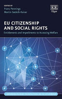 EU citizenship and social rights : entitlements and impediments to accessing welfare