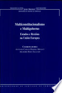 Multiconstitucionalismo e multigoberno : estados e rexións na Unión Europea