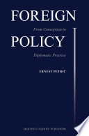 Foreign policy : from conception to diplomatic practice