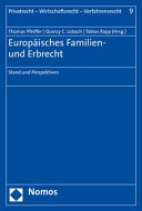 Europäisches Familien- und Erbrecht : Stand und Perspektiven