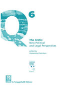 The Arctic : new political and legal perspectives
