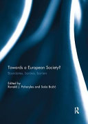 Towards a European society? : Boundaries, borders, barriers