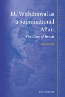 EU withdrawal as a supranational affair : the case of Brexit