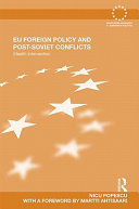 EU foreign policy and post-Soviet conflicts : stealth intervention