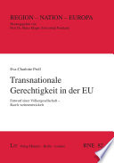 Transnationale Gerechtigkeit in der EU : Entwurf einer Völkergesellschaft - Rawls weiterentwickelt