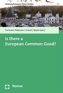 Is there a European common good?