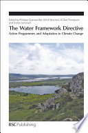 Water framework directive : action programmes and adaptation to climate change; [proceedings from the International conference on WFD, held in Lille on the 26-28 April 2010]